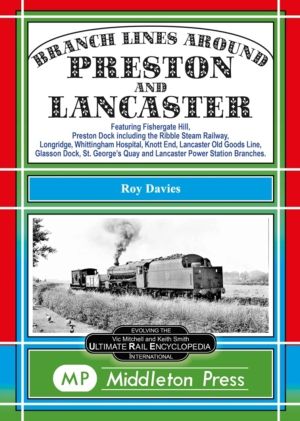 Branch Lines Around Preston and Lancaster. - Fishergate Hill (goods), Prest