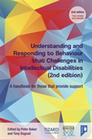 Understanding and Responding to Behaviour that Challenges in Intellectual D
