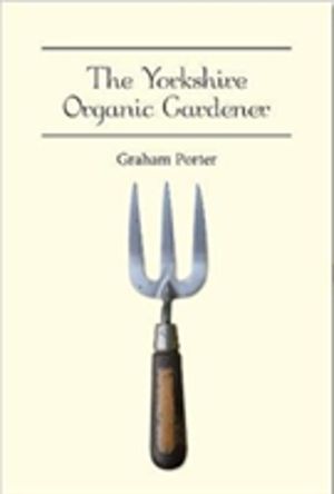Yorkshire Organic Gardener