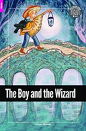 Boy and the Wizard - Foxton Reader Starter Level (300 Headwords A1) with fr
