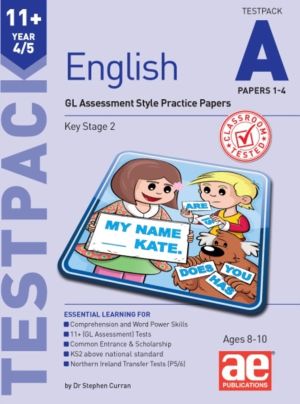 11+ English Year 4/5 Testpack a Papers 1-4 - GL Assessment Style Practice P