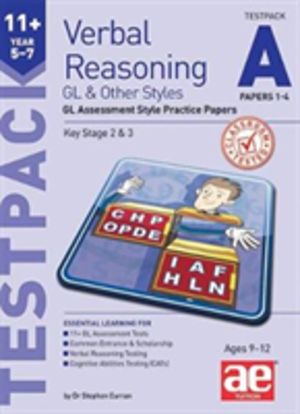 11+ Verbal Reasoning Year 5-7 GL & Other Styles Testpack A Papers 1-4 - GL