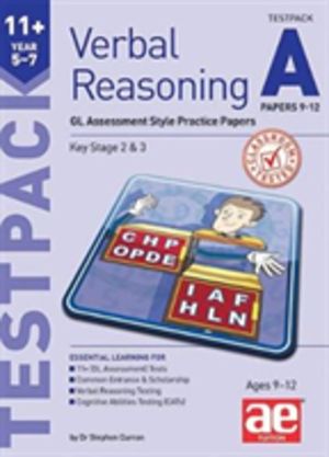 11+ Verbal Reasoning Year 5-7 GL & Other Styles Testpack A Papers 9-12 - GL