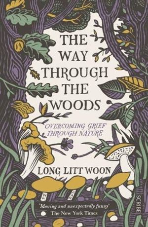 Way Through the Woods - overcoming grief through nature