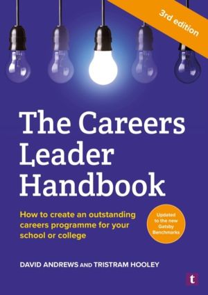 Careers Leader Handbook - How to Create an Outstanding Careers Programme fo