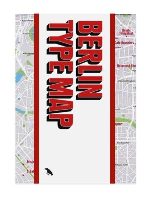 Berlin Type Map - Guide to Architectural Lettering in Berlin