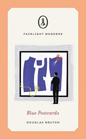 Blue Postcards - Longlisted for Walter Scott Prize for Historical Fiction (