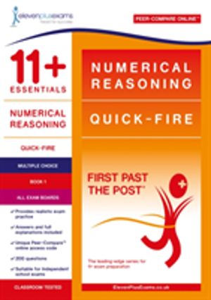 11+ Essentials Numerical Reasoning: Quick-Fire Book 1 ÔÇô Multiple Choice