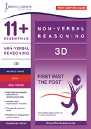 11+ Essentials Non-Verbal Reasoning: 3D Book 1