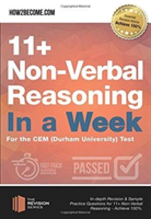 11+ Non-Verbal Reasoning in a Week - For the CEM (Durham University) Test