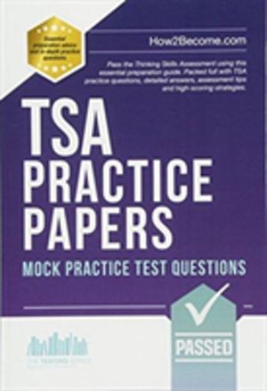 TSA PRACTICE PAPERS: 100s of Mock Practice Test Questions - Pass the Thinki
