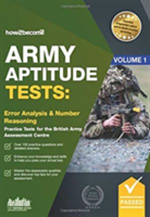 Army Aptitude Tests: - Error Analysis & Number Reasoning for the British Ar