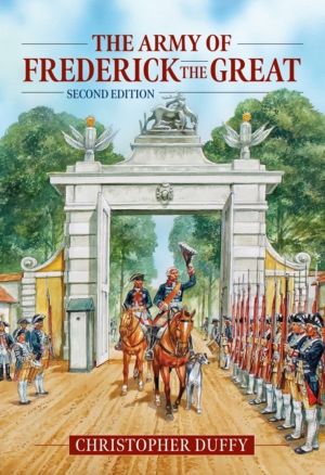 Army of Frederick the Great - Second Edition