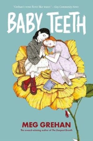 Baby Teeth ÔÇô "Gloriously queer" (Kirkus starred review)
