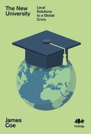The New University - Local Solutions to a Global Crisis