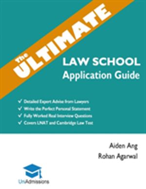 Ultimate Law School Application Guide - Detailed Expert Advise from Lawyers