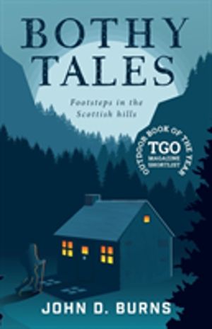 Bothy Tales - Footsteps in the Scottish hills