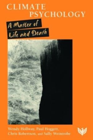 Climate Psychology - A Matter of Life and Death