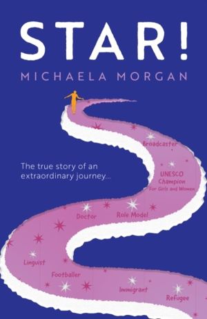 Star! - The true story of an extraordinary journey