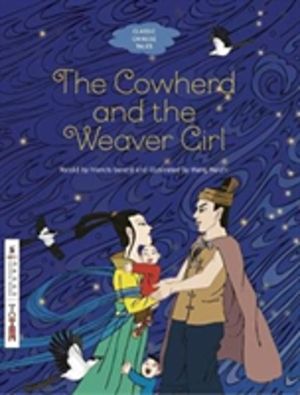 The - Cowherd and the Weaver Girl