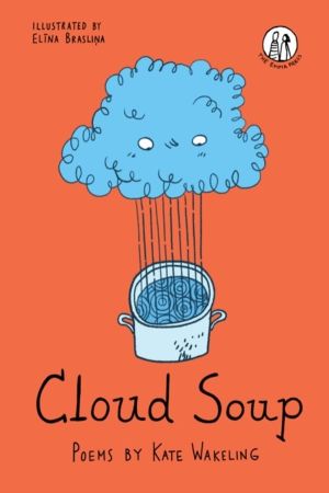 Cloud Soup - Poems