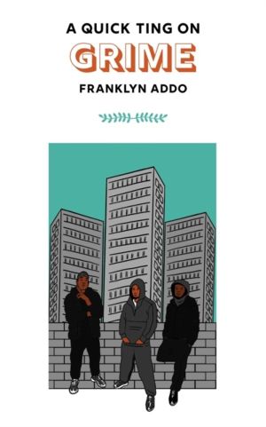 A Quick Ting On: Grime