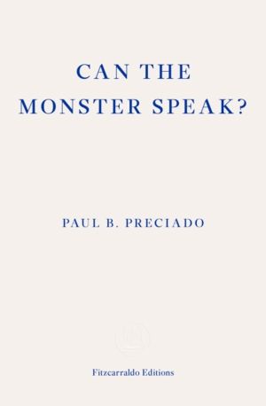 Can the Monster Speak? - A Report to an Academy of Psychoanalysts