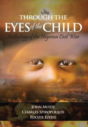 Through the Eyes of the Child - Anthology of Nigerian Civil War