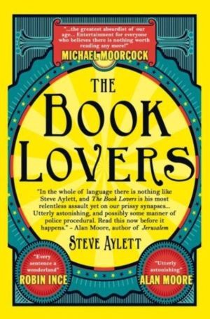 Book Lovers - Mesmerising new steampunk from cult satirist Steve Aylett