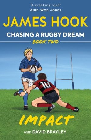 Chasing a Rugby Dream: Impact - Book 2