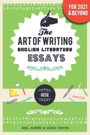 Art of Writing English Literature Essays - for GCSE
