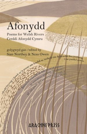 Afonydd - Poems for Welsh Rivers / Cerddi Afonydd Cymru