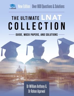 Ultimate LNAT Collection - 3 Books In One, 600 Practice Questions & Solutio