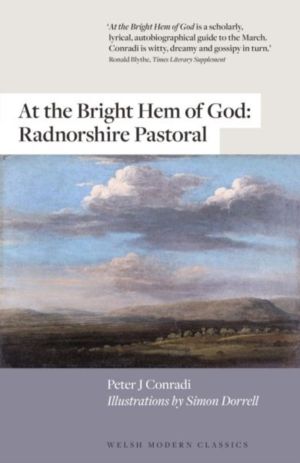 At the Bright Hem of God - Radnorshire Pastoral