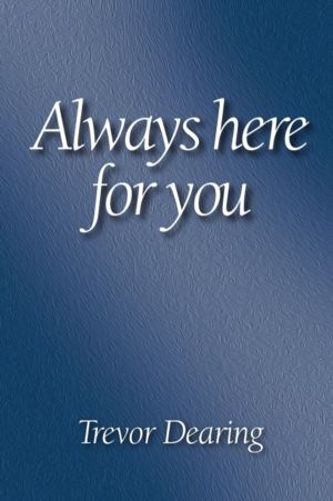 Always Here For You