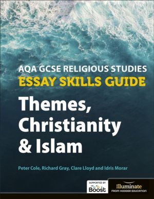 AQA GCSE Religious Studies Essay Skills Guide: Themes, Christianity and Isl