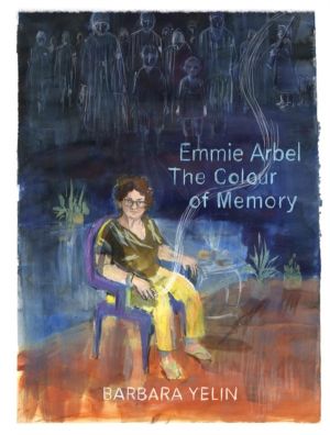 Emmie Arbel - The Colour of Memory