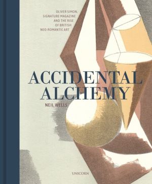 Accidental Alchemy - Oliver Simon, Signature Magazine, and the rise of Brit
