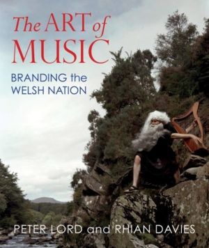 Art of Music - Branding the Welsh Nation