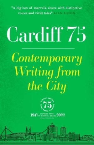 Cardiff 75 - Contemporary Writing from the City