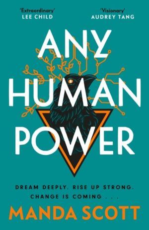 Any Human Power - the visionary new page-turner from the author of Boudica