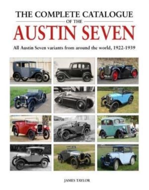 Complete Catalogue of the Austin Seven - All Austin Seven variants from aro