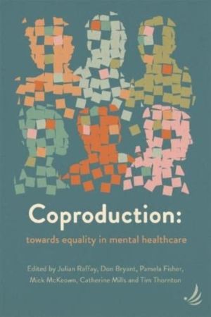 Coproduction - Towards equality in mental healthcare