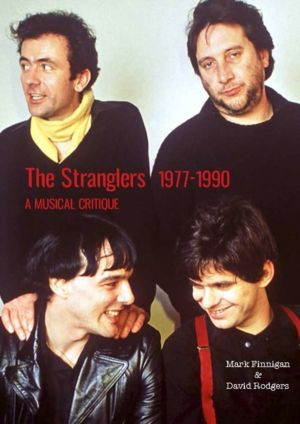 Stranglers 1977-90 - A Musical Critique