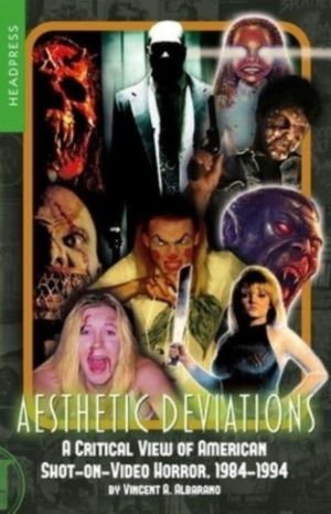 Aesthetic Deviations - A Critical View of American Shot-on-Video Horror, 19