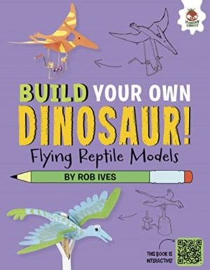 Build your own Dinosaurs Flying Reptile Models - Interactive Model Making b