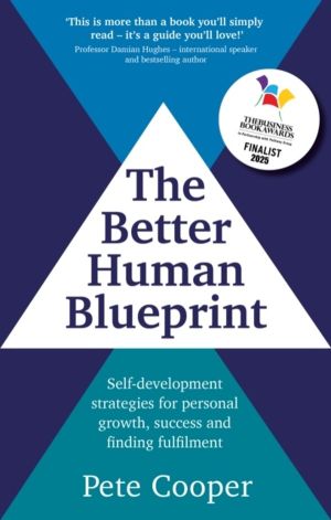 Better Human Blueprint - Self-development strategies for personal growth, s