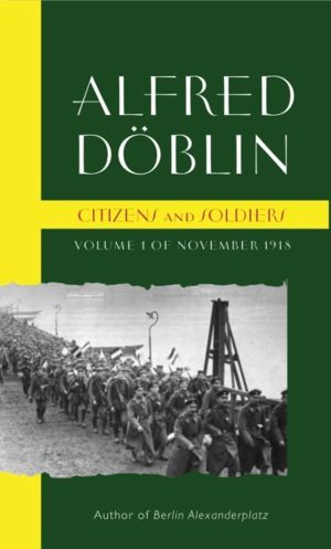 Citizens and Soldiers - Volume 1 of November 1918