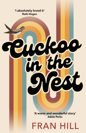 Cuckoo in the Nest - as featured on BBC Radio 4 WomanÔÇÖs Hour