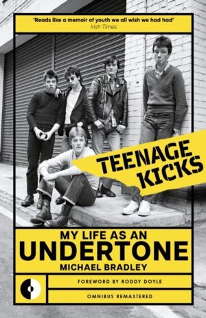 Teenage Kicks - My Life as an Undertone